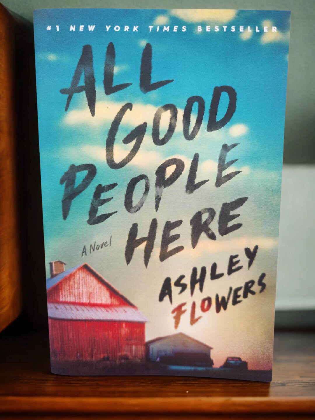 All the Good People Here by Ashley Flowers - New